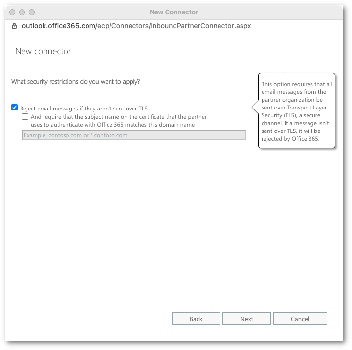Keep the Reject email messages if they aren’t sent over TLS checkbox enabled